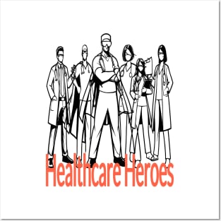 Healthcare Heroes Posters and Art